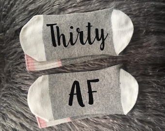 Thirty AF Socks-30th Birthday Gift-Birthday Socks-30th Birthday Gift-Best Friend Birthday Gift-Birthday Gift Idea