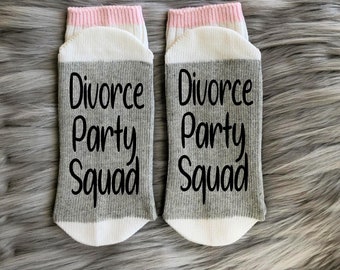 Divorce Party Squad - Divorce Socks - Divorce Gift - Break Up Gift - Divorce Party