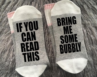 Calcetines con burbujas - Regalo de champán - Si puedes leer esto - Regalos para ella - Regalo para novia - Regalo para mamá - Regalos para el fin de semana de chicas - Despedida de soltera