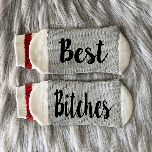 Best Bitches Socks- Best Friend Gift-Friends Forever-Girl Friend Gift-BFF gifts-Friendship Gift-Best Friend Birthday Gift-Custom Best Friend