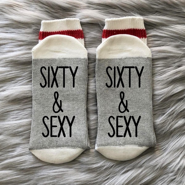 Sixty & Sexy Birthday Socks-60th Birthday Gift-60th Birthday Party-Best Friend Birthday Gift-Birthday Gift Idea-60th Gift Idea