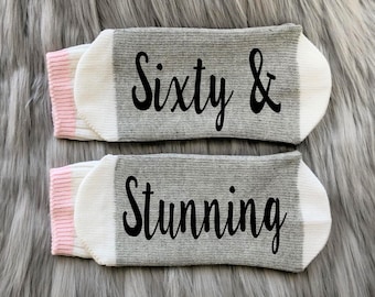 Sixty & Stunning Birthday Socks-60th Birthday Gift-Sixtieth-1965-Sixty AF-Sixty-Best Friend Birthday Gift-Birthday Gift Idea-60th Gift Idea