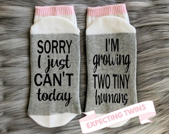 Twin Mom Gifts-Sock-Sorry I Just Can't Today I'm Growing Two Tiny Humans-Twin Mom Socks-Expecting Twins-Twin Baby Shower Gift