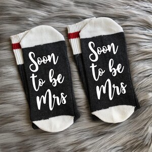 Soon to Be Mrs Socks - Bridal Socks - Engagement Gift - Newly Engaged - Future Mrs - Fiance Gifts - Proposal Photos