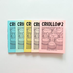 Criollo#2 - un fumetto di mala esperienza in cucina. Seconda parte, prima edizione.