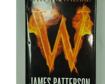 Witch & Wizard by James Patterson Hardcover 2009 Fantasy Fiction