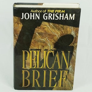 The Pelican Brief by John Grisham Hardcover Thriller Novel with Dust Jacket