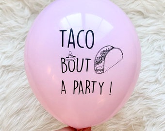 Taco Bout A Party Bachelorette Party Decorations/ Taco Bout A Party Balloons/ Bridal Shower Balloons/ Taco Birthday Birthday Balloons