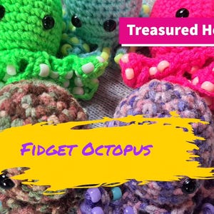Crochet Your Own Fidget Octopus Pattern – Perfect for Anxiety & Focus! Crochet your calming Fidget Friend Today!