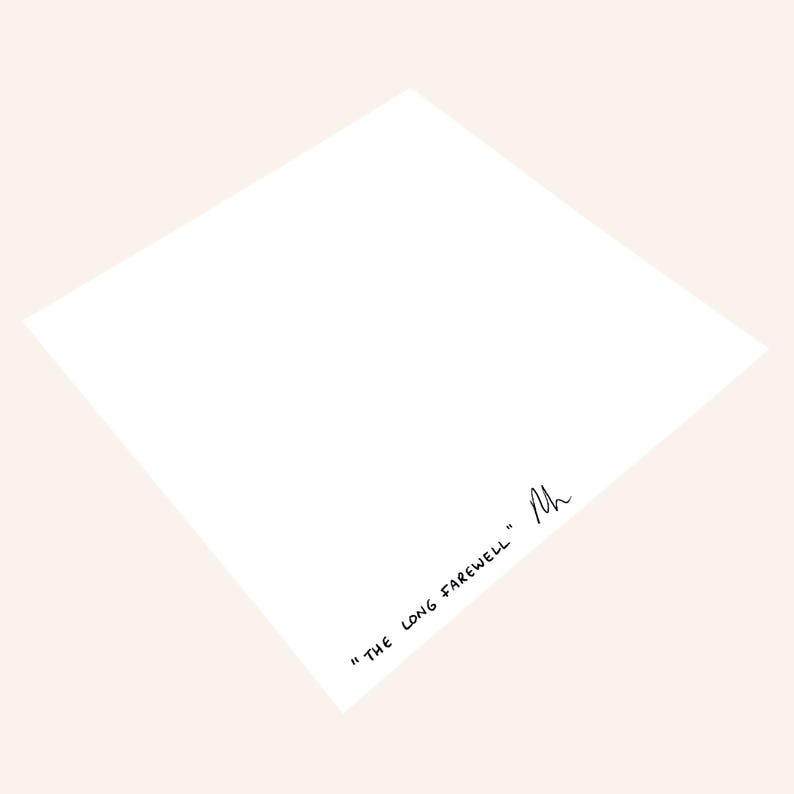 May include: A white, square card featuring the text "THE LONG FAREWELL" in black script. The card is angled, with a signature in the lower right corner. The background is a soft, peachy-pink colour.