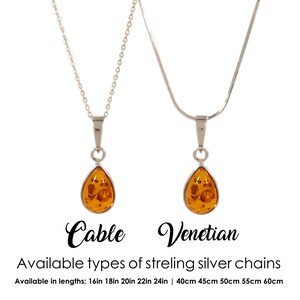 May include: Two silver necklaces with amber teardrop pendants. The necklace on the left has a cable chain and the necklace on the right has a Venetian chain. The text below the necklaces reads "Cable" and "Venetian". The text below that reads "Available types of sterling silver chains" and "Available in lengths: 16in 18in 20in 22in 24in | 40cm 45cm 50cm 55cm 60cm".