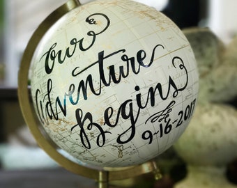 Custom Wedding Guestbook Globe w/ Calligraphy / Our Adventure Begins / You Are My Greatest Adventure / White and Gold Calligraphy Globe