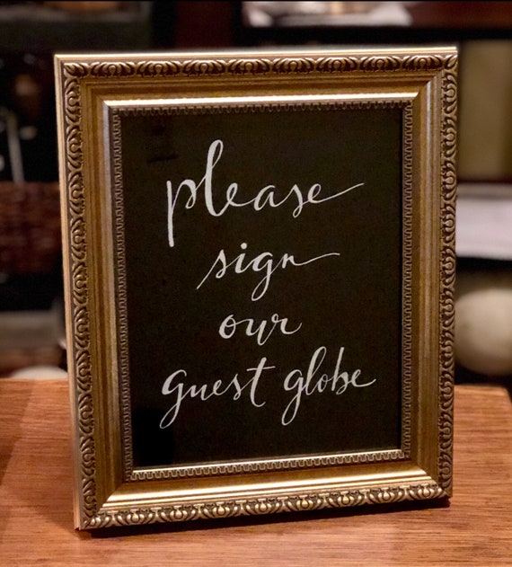 Please Sign Our Guest Globe Art Print/Sign ~ Chalkboard Art Print/Chalkboard or Art Paper/Chalk Pen or Black Ink - w/or w/o Frame