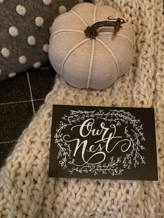 Custom Calligraphy "Our Nest" White Ink Chalkboard Art Print / Heavyweight Chalkboard Paper and Chalk Pen / Frameable /