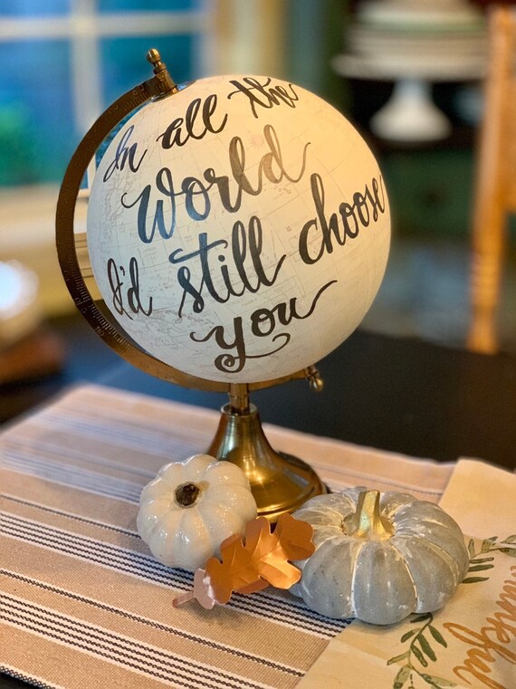 In All the World I'd Still Choose You Globe / Your wedding date can be added / Whitewashed / Guestbook Globe