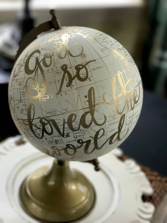 Custom Calligraphy Globe / God So Loved The World / White and Gold Calligraphy Globe / Wedding Guestbook Globe Calligraphy Wedding Globe