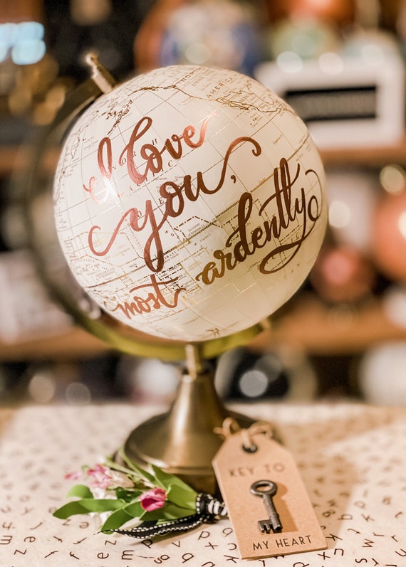 Custom Wedding Guestbook Calligraphy Globe / I Love You Most Ardently or other wording / Globe in White and Gold  or With Added Whitewash