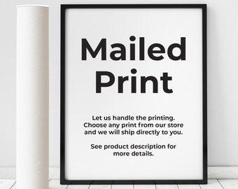 Mailed Print - Choose Any Design From Our Store