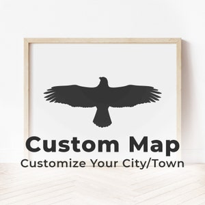 Custom Eagle Map Print | Any Canadian City | Any Canadian Town
