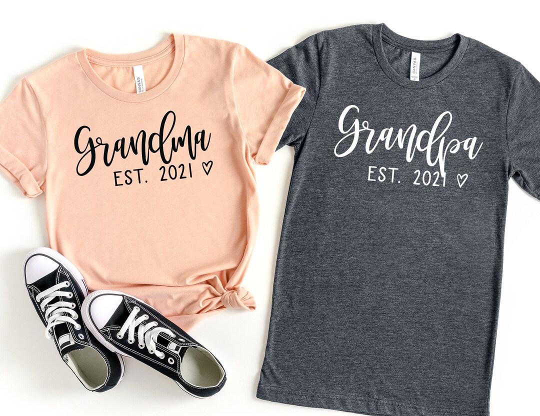 Grandma and Grandpa Shirts Grandma Grandpa Est Shirts - Etsy