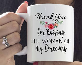 Thank You For Raising The Woman Of My Dreams Gift, Mother of the Bride, Mother in Law Gift, Gift from Groom, Parents Wedding Gift