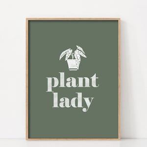 Plant Lady Art Print, Crazy Plant Lady, House Plant Poster, Printable Wall Art,  Plant Lady Quote, Plant Lover Gift, Plant Mom, Sage green