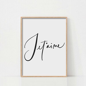 Je T’aime Wall Art, French Love Quote Print, Minimalist Black and White Typography, Romantic Parisian Decor, Elegant Modern Artwork