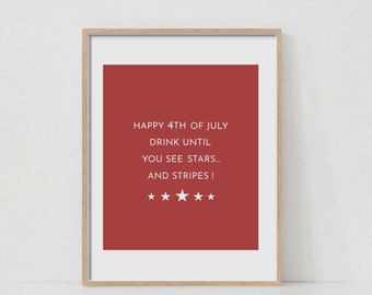 Happy Fourth of July Quote Print, Printable Wall Art, Fourth of July Bar Cart Art, Patriotic Art, Digital Download, Independence Day Print