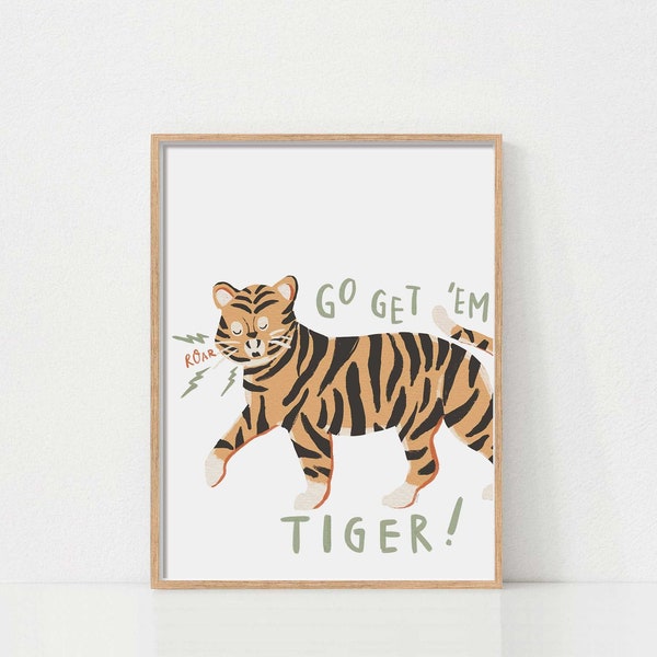 Tiger Nursery Art Print, Inspirational Nursery Art Poster, Printable Wall Art, Kids Room Decor, Classroom Posters, Playroom Wall Art, Animal