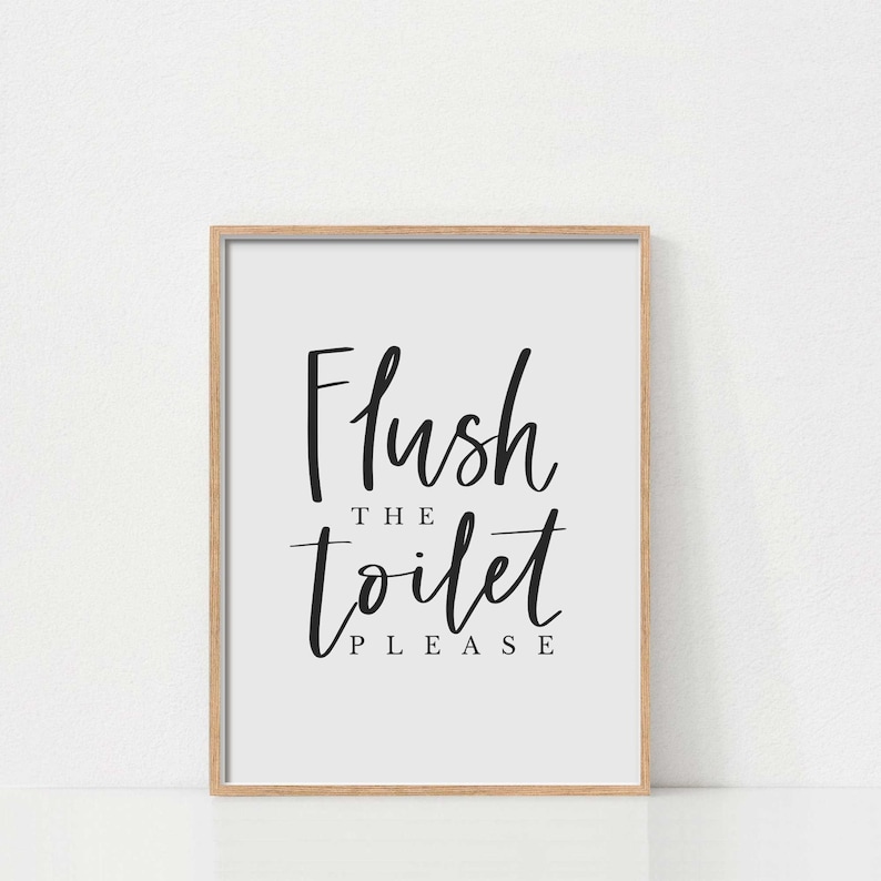 Washroom Poster Flush the Toilet Sign Printable Wall Art | Etsy