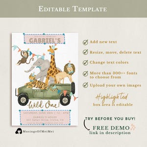 May include: An editable birthday invitation template featuring a watercolor illustration of a monkey, elephant, giraffe, tiger, and lion riding in a green jeep. The text includes GABRIEL'S, Wild One!, and event details. The right side lists editing features.
