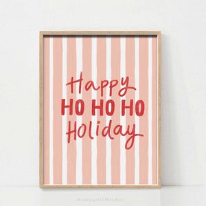 Ho Ho Ho Holiday Christmas Print, Printable Wall Art, Fun Christmas Decor, Kids Playroom Decor, Christmas Decor, Classroom Christmas Poster