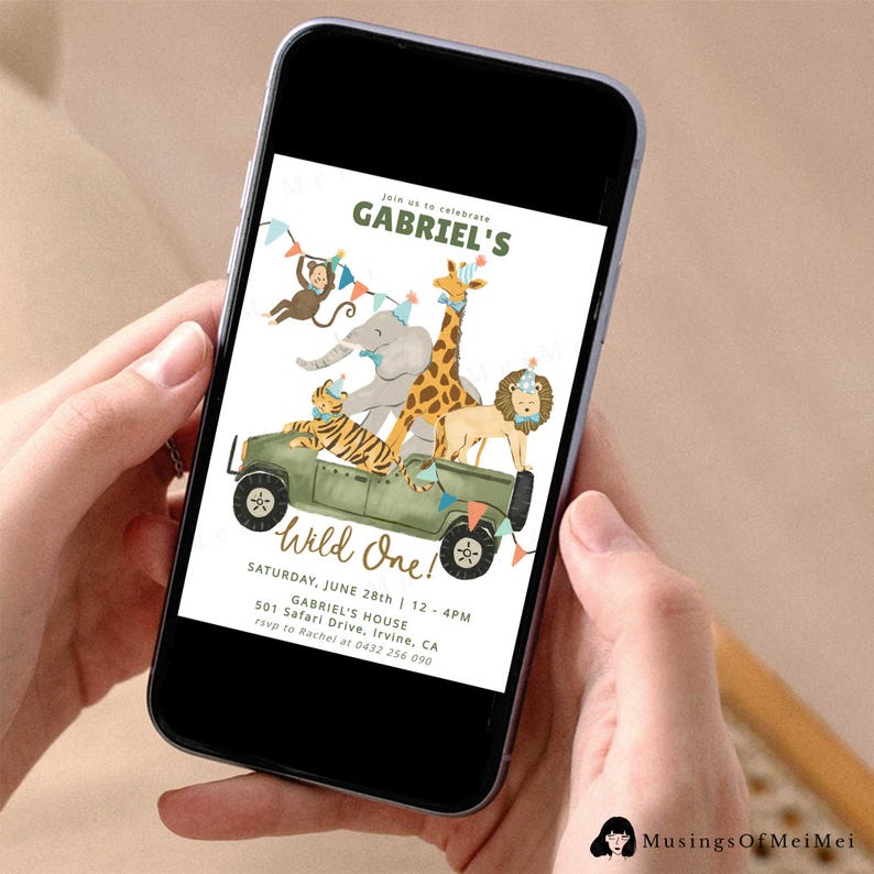 May include: A digital invitation displayed on a smartphone screen featuring a watercolor illustration of a green safari jeep carrying a tiger, elephant, giraffe, lion, and monkey wearing party hats. Text reads: Join us to celebrate GABRIEL'S Wild One! SATURDAY, JUNE 28th | 12 - 4PM GABRIEL'S HOUSE 501 Safari Drive, Irvine, CA rsvp to Rachel at 0432 256 090.