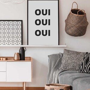 Oui Oui Oui Wall Art Print, Quote Print, French Words Wall Art, Typography Poster, Black and White Art, Printable Wall Art, Modern Wall Art image 8