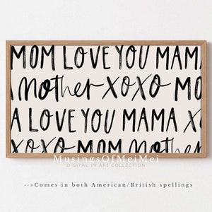 May include: Black and white printable art print with the text "MOM LOVE YOU MAM, Mother Xoxo MO, A LOVE YOU MAMA X, XOXA MOM Mother" in a handwritten style. The print has a light pink background.