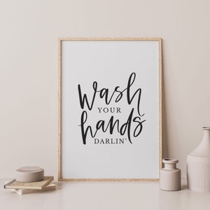 Wash Your Hands Wall Art, Washroom Poster,  Bathroom Sign, Printable Wall Art, Black and White Art, Quote Print, Typography Poster