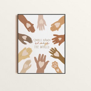 PRINT small Hands Change the World Archival Giclee Print Multicultural  Diversity Art Teacher Gift Classroom Decor FREE SHIPPING 