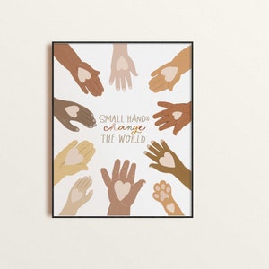 Kinder Klassenzimmer Poster, kleine Hände verändern die Welt, druckbare Wandkunst, Kinderzimmer Kunst Poster, Montessori Homeschool, Kinderzimmer Dekor