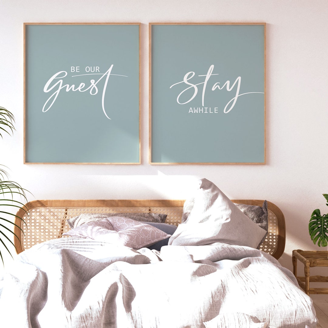 Guest Room Print, Be Our Guest Stay Awhile, Printable Wall Art, Guest ...