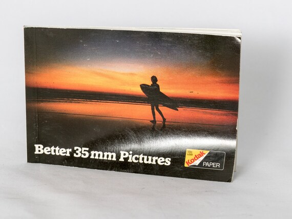 Photographic Manual "Better 35mm Pictures" by KODAK. Published in 1982. Like New Condition.