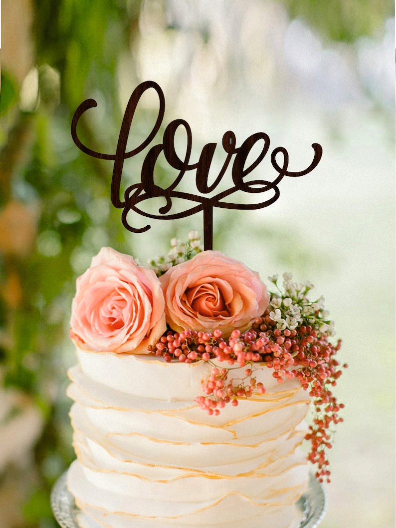 Love Wedding Cake Topper Wooden Cake Topper Rustic Cake Topper Etsy