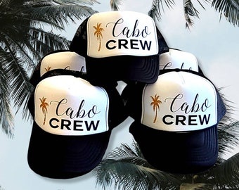 CABO CREW Hats, Bachelor Party Hat, Crew Hat, Team Crew, Totally Customizable Trucker Cap / Cabo/ Beach Vacation, Bridal Party,