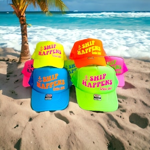 Ship Happens Hat/ Cruise Hats/Neon Trucker Hats/ Pool Party /Beach Vacation / /Glitter Trucker Hats/Cruise Ship Hats/Family Vacation Hats