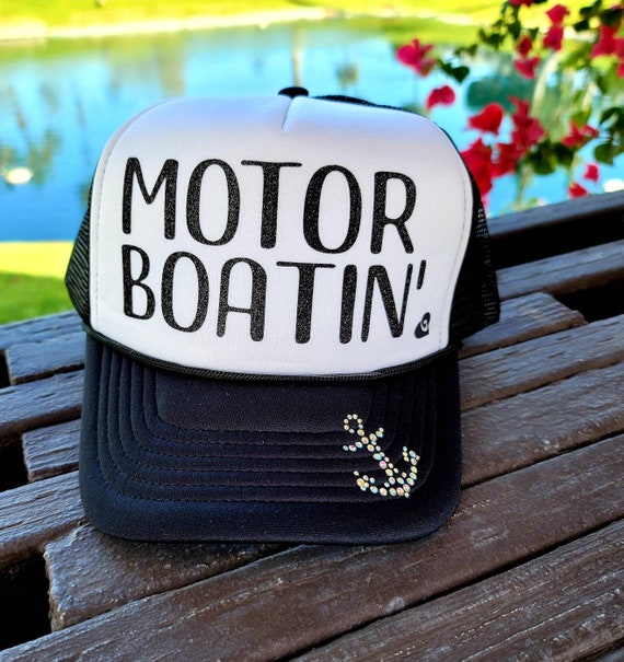 Motor Boatin' Trucker Hat/ Boating Hat/ Lake Hat/ Anchor Hat