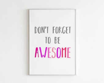 Cute don перевод. Don't forget to be Awesome. Перевод don't for out to be Awesome. Кружки с надписями don't forget to be Awesome. Not to forget.