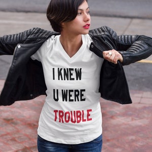 I Knew You Were Trouble – Camiseta feminina com decote em V – tamanho grande disponível – Nova era TTPD