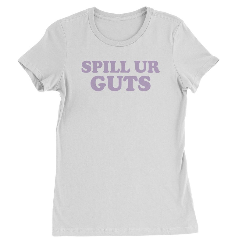 Spill Ur Guts Music Womens T-shirt