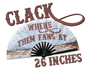 Loud Clacking Fans For Line Dancing, Brick Where Them Fans At Folding Fan, Cowgirl Fan, Boots On The Ground Western Hand Fans,Large Fan,26In