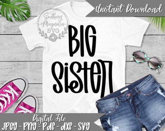 Big Sister SVG - Little Sister - Big and Lil' Sister - Pregnancy Announcement - Big Sis / Lil Sis T-Shirt - Only Child Expiring Soon Shirt