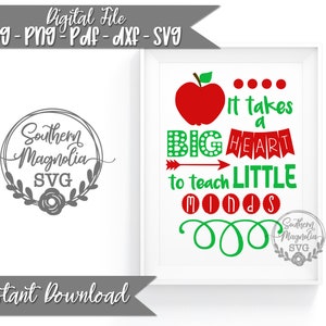 It takes a Big Heart to Teach Little Minds SVG - Teacher - Silhouette - Cricut - Cut File - SVG Design - Motivational - Girl Quotes - Gym